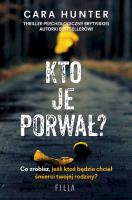Kto je porwał? wyd. kieszonkowe. Autor: CARA HUNTER. SmakLiter.pl Okładka książki Kto je porwał? wyd. kieszonkowe
