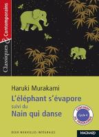 L'elephant s'evapore suivi du Nain qui danse. Autor: Haruki Murakami. SmakLiter.pl Okładka książki L'elephant s'evapore suivi du Nain qui danse