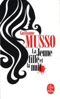 La Jeune Fille et la Nuit. Autor: Musso Guillaume. SmakLiter.pl Okładka książki La Jeune Fille et la Nuit
