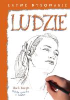 Łatwe rysowanie Ludzie. Autor: Mark Bergin. SmakLiter.pl Okładka książki Łatwe rysowanie Ludzie