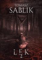 Lęk. Autor: Tomasz Sablik. SmakLiter.pl Okładka książki Lęk