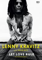 Lenny Kravitz. Let Love Rule. Autobiografia. Autor: Kravitz Lenny. SmakLiter.pl Okładka książki Lenny Kravitz. Let Love Rule. Autobiografia