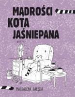 Mądrości kota jaśniepana. Autor: Magdalena Gałęzia. SmakLiter.pl Okładka książki Mądrości kota jaśniepana