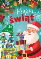 Magia świąt. Autor: WYDAWNICTWO SKRZAT, Ewa Stadtmller. SmakLiter.pl Okładka książki Magia świąt