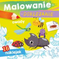 Malowanie-doklejanie. Owady. Autor: WYDAWNICTWO SKRZAT. SmakLiter.pl Okładka książki Malowanie-doklejanie. Owady