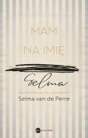 Mam na imię Selma. Autor: van de Perre 	Selma. SmakLiter.pl Okładka książki Mam na imię Selma