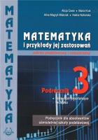 Matematyka i przykłady zast. 3 LO podręcznik ZPiR. Autor: Alicja Cewe, Kruk Maria, Magryś-Walczak Alina. SmakLiter.pl Okładka książki Matematyka i przykłady zast. 3 LO podręcznik ZPiR