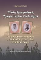 Między Krempachami, Nowym Targiem i Podwilkiem. Autor: Grażyna M.T. Branny. SmakLiter.pl Okładka książki Między Krempachami, Nowym Targiem i Podwilkiem