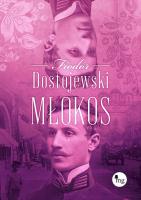Młokos. Autor: Fiodor Dostojewski. SmakLiter.pl Okładka książki Młokos