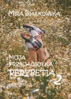 Okładka książki Moja przyjaciółka. Perypetia 2