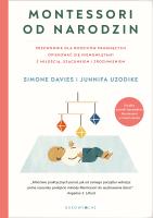 Montessori od narodzin /Bukowy Las/. Autor: Davies Simone, Uzodike Junnifa. SmakLiter.pl Okładka książki Montessori od narodzin /Bukowy Las/