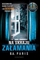 Na skraju załamania. Autor: Paris B.A.. SmakLiter.pl Okładka książki Na skraju załamania