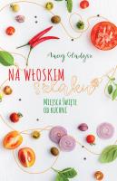 Okładka książki Na włoskim szlaku Miejsca święte od kuchni