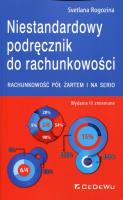 Niestandardowy podręcznik do rachunkowości w.III. Autor: Rogozina Svetlana. SmakLiter.pl Okładka książki Niestandardowy podręcznik do rachunkowości w.III