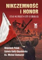 Nikczemność i honor. Stan wojenny w stu odsłonach. Autor: Galij-Skarbińska Sylwia. SmakLiter.pl Okładka książki Nikczemność i honor. Stan wojenny w stu odsłonach
