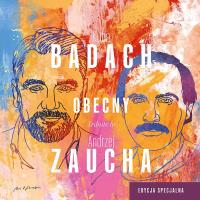 Obecny. Tribute to Andrzej Zaucha. Autor: Kuba Badach. SmakLiter.pl Okładka książki Obecny. Tribute to Andrzej Zaucha