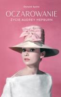 Okładka książki Oczarowanie Życie Audrey Hepburn