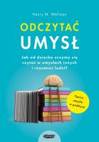 Odczytać umysł. Autor: Henry M. Wellman, Karen Lind, Jowita Maksymowicz-Hamann. SmakLiter.pl Okładka książki Odczytać umysł