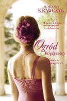 Ogród księżycowy wyd. kieszonkowe. Autor: Krawczyk Agnieszka. SmakLiter.pl Okładka książki Ogród księżycowy wyd. kieszonkowe