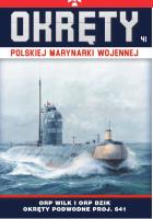 Okręty Polskiej Marynarki Wojennej t.41. Autor: Opracowanie zbiorowe. SmakLiter.pl Okładka książki Okręty Polskiej Marynarki Wojennej t.41
