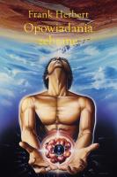 Opowiadania zebrane. Tom 1. Autor: Frank Herbert. SmakLiter.pl Okładka książki Opowiadania zebrane. Tom 1