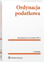 Ordynacja podatkowa Przepisy. Autor: Opracowanie zbiorowe. SmakLiter.pl Okładka książki Ordynacja podatkowa Przepisy