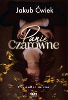 Panie Czarowne. Autor: Ćwiek Jakub. SmakLiter.pl Okładka książki Panie Czarowne
