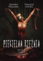 Piekielna rzeźnia cz.1. Autor: Joanna Trzaska, Siwiec Tomasz. SmakLiter.pl Okładka książki Piekielna rzeźnia cz.1