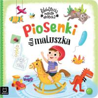 Piosenki dla maluszka. Autor: Sylwia Kajdana. SmakLiter.pl Okładka książki Piosenki dla maluszka