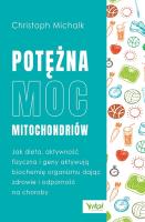Potężna moc mitochondriów. Autor: Irena Brignull. SmakLiter.pl Okładka książki Potężna moc mitochondriów
