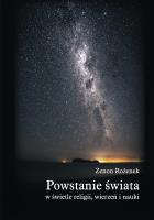 Okładka książki Powstanie świata w świetle religii wierzeń nauki