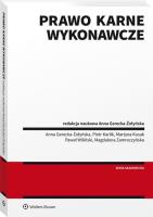Prawo karne wykonawcze. Autor: Gerecka-Żołyńska Anna. SmakLiter.pl Okładka książki Prawo karne wykonawcze