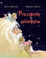 Przygody aniołków. Autor: Argento Ivano. SmakLiter.pl Okładka książki Przygody aniołków