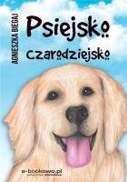 Psiejsko czarodziejsko. Autor: Agnieszka Biegaj. SmakLiter.pl Okładka książki Psiejsko czarodziejsko