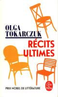Recits ultimes. Autor: Olga Tokarczuk. SmakLiter.pl Okładka książki Recits ultimes