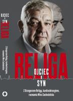 Religa. Ojciec i syn. Autor: Suchodolska Mira, Grzegorz Religa. SmakLiter.pl Okładka książki Religa. Ojciec i syn