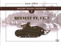 Renault FT. Tom 1. Część 2. Autor: Adam Jońca. SmakLiter.pl Okładka książki Renault FT. Tom 1. Część 2