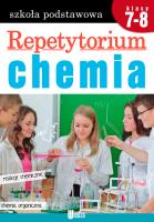 Repetytorium. Chemia kl. 7-8. Autor: Opracowanie zbiorowe. SmakLiter.pl Okładka książki Repetytorium. Chemia kl. 7-8