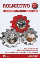 Rolnictwo cz.8 Technika w rolnictwie w.2021. Autor: Gaworski Marek, Krzysztof Korpysz. SmakLiter.pl Okładka książki Rolnictwo cz.8 Technika w rolnictwie w.2021