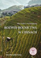 Rozwój rolnictwa w Chinach. Autor: Zhu Xinkai, Yu Kangkang. SmakLiter.pl Okładka książki Rozwój rolnictwa w Chinach