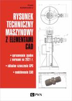 Rysunek techniczny maszynowy z elementami CAD. Autor: Paweł Romanowicz. SmakLiter.pl Okładka książki Rysunek techniczny maszynowy z elementami CAD