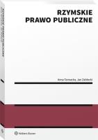Rzymskie prawo publiczne. Autor: Tarwacka Anna, Zabłocki Jan. SmakLiter.pl Okładka książki Rzymskie prawo publiczne