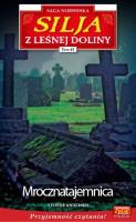 Silja z Leśnej Doliny Tom 43. Autor: Yvonne Andersen. SmakLiter.pl Okładka książki Silja z Leśnej Doliny Tom 43
