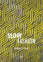 Slow fashion. Autor: Szymor Monika. SmakLiter.pl Okładka książki Slow fashion
