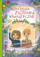 Spełnione życzenie świąteczne. Autor: Agnieszka Gadzińska. SmakLiter.pl Okładka książki Spełnione życzenie świąteczne