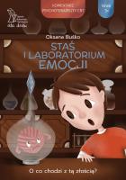 Staś i laboratorium emocji. Autor: Buśko Oksana. SmakLiter.pl Okładka książki Staś i laboratorium emocji
