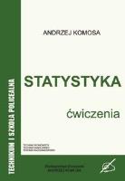 Statystyka. Ćwiczenia. Autor: Andrzej Komosa. SmakLiter.pl Okładka książki Statystyka. Ćwiczenia