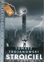 Stroiciel wyd. 4. Autor: Chojna-Duch Elżbieta. SmakLiter.pl Okładka książki Stroiciel wyd. 4
