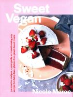 Sweet Vegan. Autor: Maree Nicole. SmakLiter.pl Okładka książki Sweet Vegan