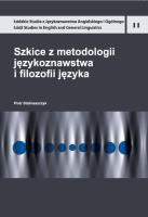 Szkice z metodologii językoznawstwa i filozofii języka. Autor: Stalmaszczyk Piotr. SmakLiter.pl Okładka książki Szkice z metodologii językoznawstwa i filozofii języka